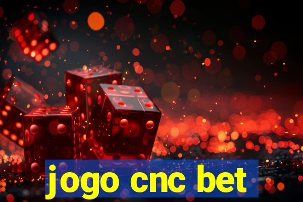 jogo cnc bet